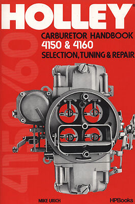 Holley Carburetor Handbook 4150 4160 4bbl Book Manual Guide Manifold Filter